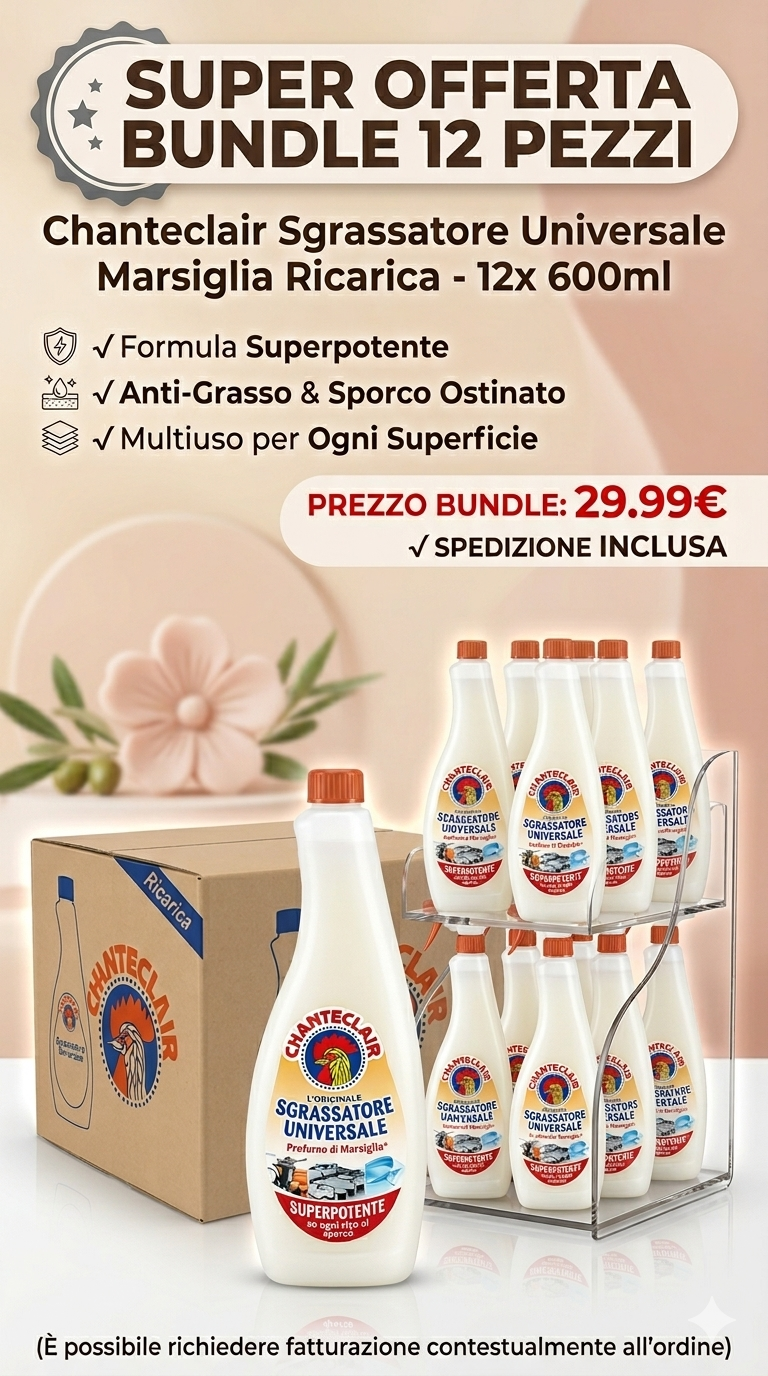 Chanteclair Sgrassatore Universale Marsiglia Ricarica Bundle 12 Pezzi da 600ml – Formula Superpotente e Multiuso