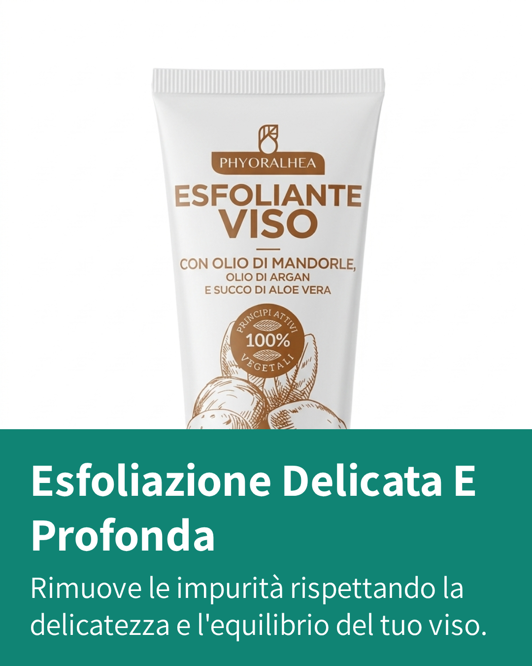 PHYORALHEA Esfoliante Viso all'Olio di Mandorle 75 ml | Scrub Viso con Olio di Argan, Aloe Vera e Acido Ialuronico | Rimuove Impurità e Cellule Morte | 100% Principi Attivi Vegetali | Made in Italy