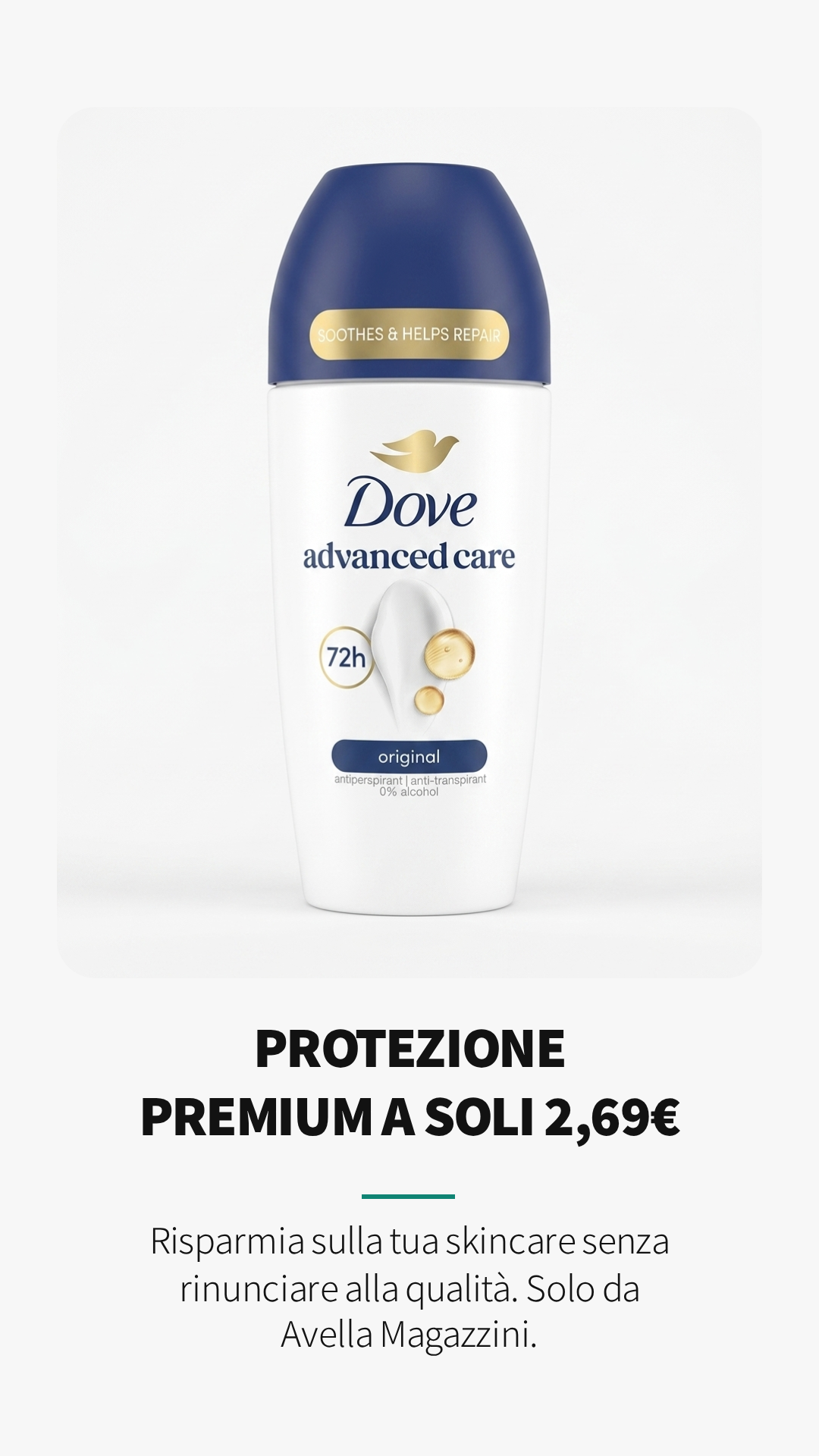 Dove Advanced Care Original Deodorante Roll-On Acido Ialuronico Plastica PP – Lenitivo Antitraspirante 72H 50ml
