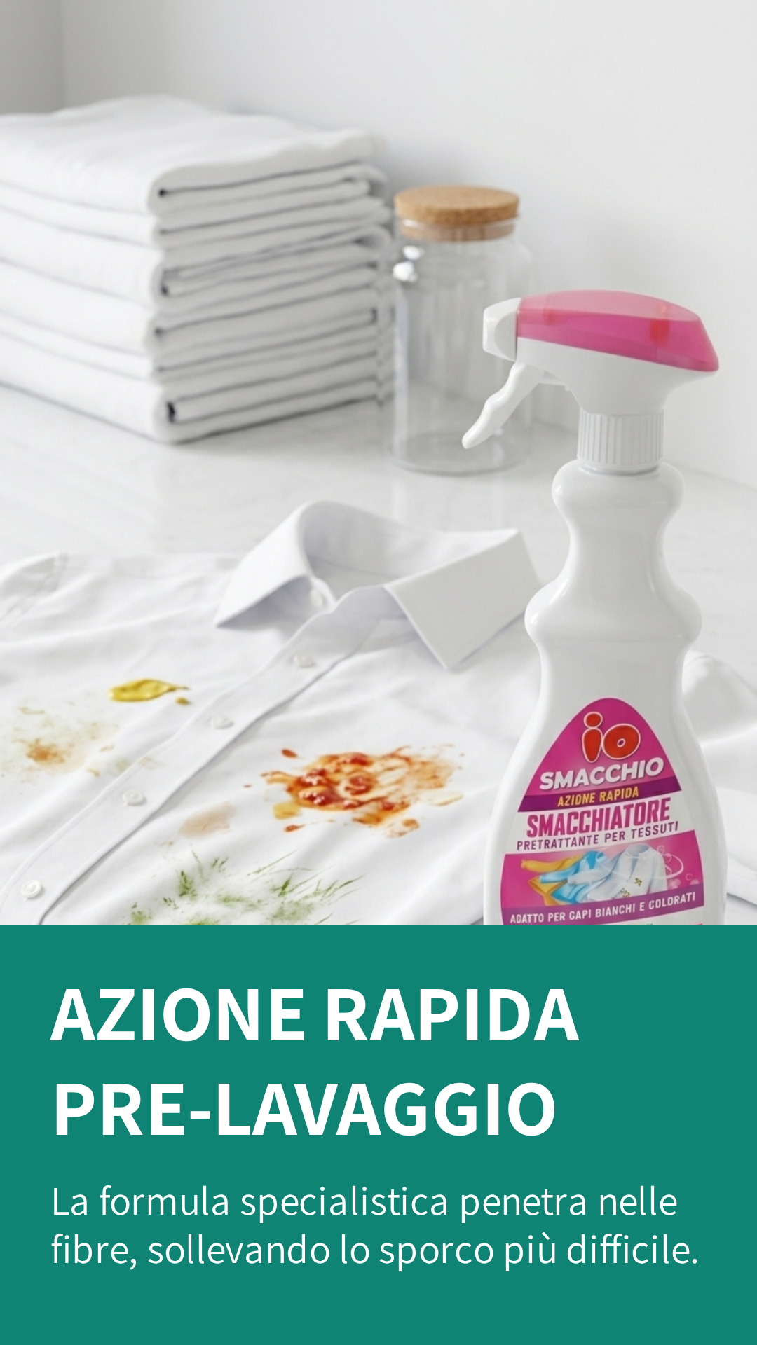 IO Smacchio Smacchiatore Pretrattante 500 ml | Azione Rapida sulle Macchie Difficili | Per Bianchi e Colorati | Flacone 50% Plastica Riciclata